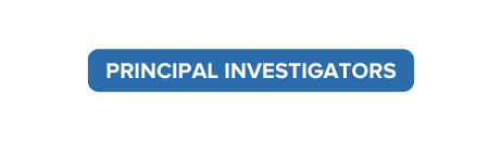 principal investigators